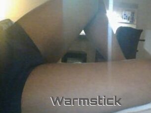 Warmstick