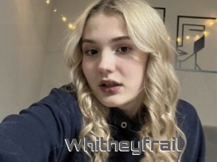 Whitneyfrail