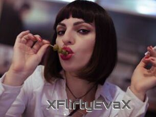 XFlirtyEvaX