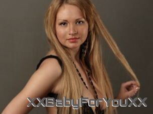 XXBabyForYouXX