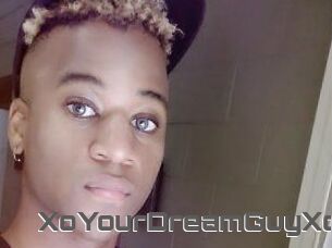 XoYourDreamGuyXo