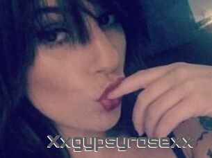 Xxgypsyrosexx