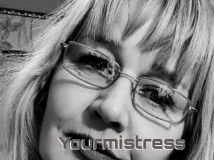 Yourmistress
