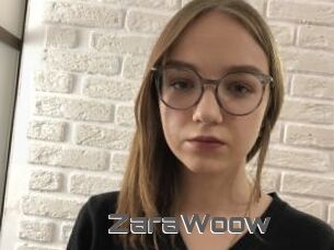 ZaraWoow